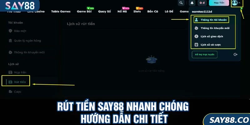 Rút Tiền SAY88 5 Hướng dẫn rút tiền SAY88 siêu nhanh, cực dễ